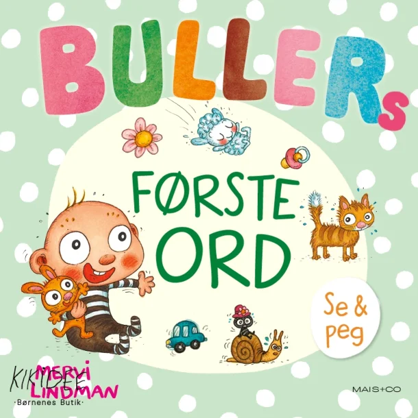 Bullers frste ord