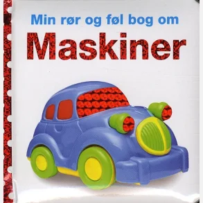 Min Rr og Fl bog om - Maskiner 